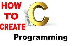 How To Creat a C Program 04 C-Programming Zero To Advance Course