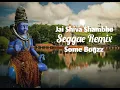 Download Lagu Jai Shiva Shambho Ft.Hari Om Tat Sat - Seggae Remix - Some Boyzz 2023
