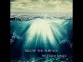 Below The Surface - Matthew Mayer