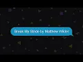 Break My Stride - Matthew Wilder
