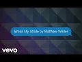 Download Lagu Matthew Wilder - Break My Stride (Lyric Video)
