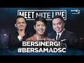 Download Lagu [FULL] MEET NITE LIVE - WUJUD SINERGI KOLABORASI #BERSAMADSC