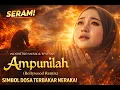 Lagu AMPUNILAH VERSI INI BEDA BANGET! SUARANYA SEAKAN DOA LANGSUNG KE LANGIT