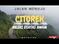 Download Lagu Negeri Diatas Awan CITOREK Lebak BANTEN