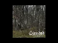Download Lagu Gjendød - Svekkelse (Full Album Premiere)