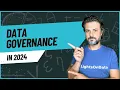 Data Governance in 2024