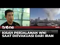 Download Lagu Blak-blakan Cerita WNI yang Dievakuasi Dari Iran | Fakta tvOne