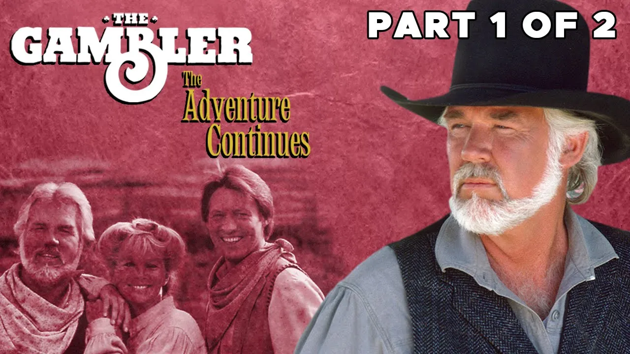 The Gambler II: The Adventure Continues | PART 1 of 2 | FULL MOVIE | Kenny Rogers, Bruce Boxleitner