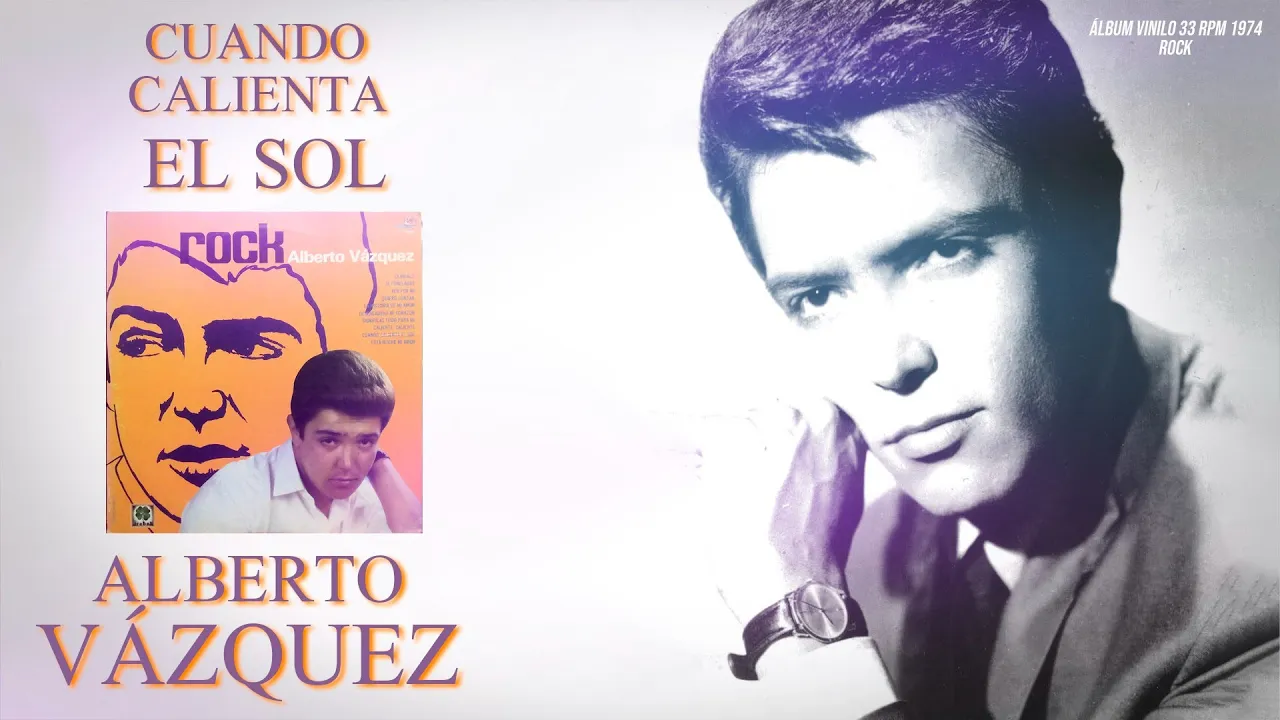 Cuando calienta el sol - Alberto Vázquez/Videopresent/Audio remasted (1974) Cuando calienta el sol - Alberto Vázquez/Videopresent/Audio remasted (1974)