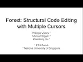 Onward Forest Structural Code Editing with Multiple Cursors