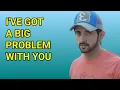 Download Lagu I've Got a big problem with you _ fazza poems _ fazza poem sheikh hamdan _ Fazza poems english 