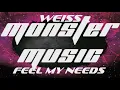 Weiss - Feel My Needs