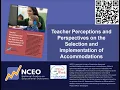 Teacher Perceptions and Perspectives on the Selection and Implementation of Accommodations