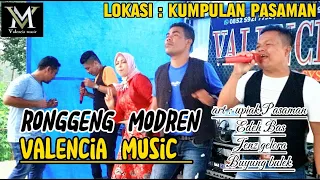 Download RONGGENG DANGDUT MODERN||VALENCIA MUSIC MP3