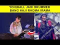Lagu YOIQBALL JADI DRUMMER RHOMA IRAMA?