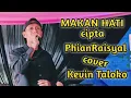 Download Lagu Lagu Firal Terbaru || Makan Hati ~ cover by Kevin Taloko ( live Perdana Music )