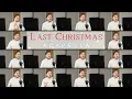 Lagu WHAM! - Last Christmas (ACAPELLA)