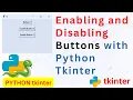 Enabling and Disabling Buttons with Python Tkinter In Hindi