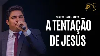 Pr. Eliel Silva | A Tentação de Jesus | UMADEC 2022