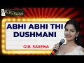 Download Lagu ABHI ABHI THI DUSHMANI IGUL SAXENA I THE TIME SIGNATURE