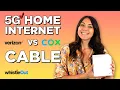 Can 5G Home Internet Replace Cable Verizon 5G vs Cox Cable