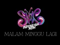 Download Lagu MALAM MINGGU LAGI _ SLANK (Lirik)