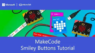 Micro bit Smiley Buttons Tutorial