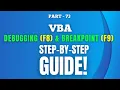 Part 73 - VBA Debugging Breakpoints Step-by-Step Code Execution F8 Method Hindi