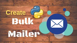 How to make a Bulk Mailer with Python 3 6 Automate the boring stuff