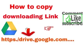how to copy downloading link https drive google com