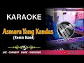 Download Lagu Asmara Yang Kandas | (Karaoke) Remix Band