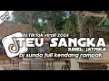 Lagu Dj SUNDA TEU SANGKA - Abiel Jatnika || Slow Bass ful kendang rmpak  TERBARU VIRAL TIKTOK 2024