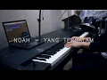 Download Lagu NOAH - Yang Terdalam (Piano Cover) Download Lagu NOAH - Yang Terdalam (Piano Cover)