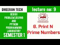 GE8161 PSPP LAB Manojkumar Lectures PYTHON LAB print n prime numbers program