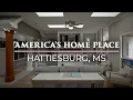 Hattiesburg Mississippi Showroom America s Home Place