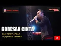 Download Lagu GORESAN CINTA-RHIENA (koplo) Cover - FENDIK ADELLA