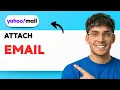 How to Attach an Email in Yahoo Mail 2026 Full Guide