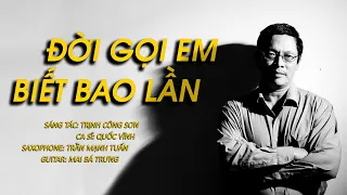 Quốc Vĩnh - Đời Gọi Em Biết Bao Lần