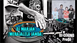 Download DJ CEKING ProDJ DJ MARJAN {MARAJALELA JANDA} MP3