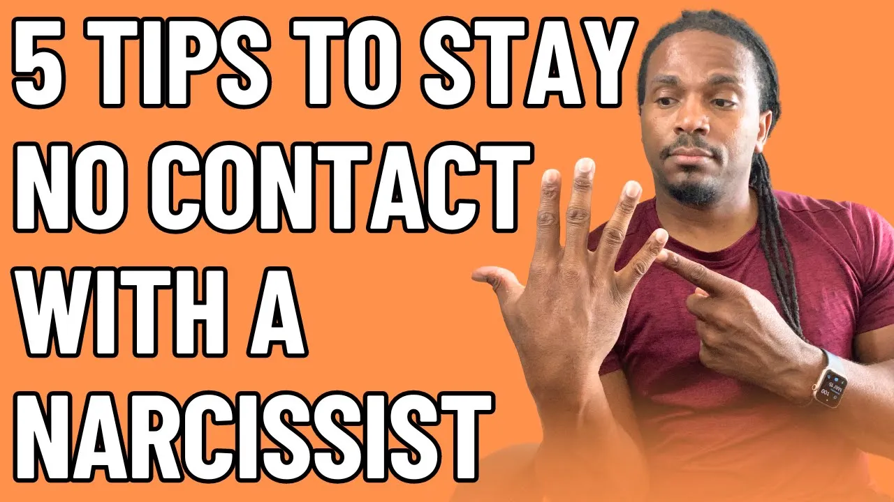 5 things to help you stay no contact with a narcissist