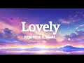 Lagu Lovely ~ Billie Eilish ft. Khalid