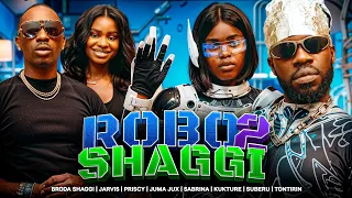 robo shaggi 2 broda shaggi jarvis priscy juma jux sabrina kuture suberu tontirin
