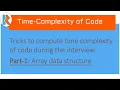 How to compute time complexity of code during interview Part 1 Arrays