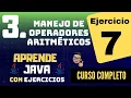 Manejo de Operadores Aritmeticos en Java - Ejercicio 7