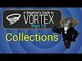 VORTEX - Beginner s Guide Collections