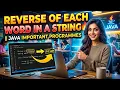 Reverse Each Word in a String in Java Interview Coding Question