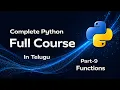 Python Functions Explained from Basics to Advanced def return lambda recursion Telugu