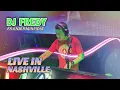 Download Lagu DJ FREDY FR ENTERTAINMENT LIVE IN NASHVILLE SABTU 19 JUNI 2021