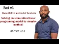 Solving maximization linear programing model by simplex method in Amharic
