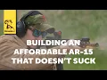 Tech Tip Building an Affordable AR-15 That Doesn t Suck